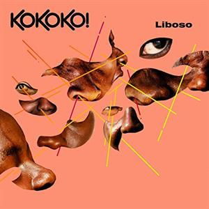 Liboso - Kokoko! - Music - TRGRE - 5400863005627 - January 18, 2019