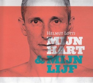Mijn Hart En Mijn Lijf - Helmut Lotti - Musikk - PLAY IT AGAIN SAM - 5414939334627 - 6. juni 2013