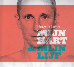 Mijn Hart En Mijn Lijf - Helmut Lotti - Musik - PLAY IT AGAIN SAM - 5414939334627 - 6. Juni 2013