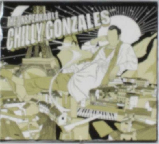 Cover for Chilly Gonzales · Unspeakable Chilly Gonzales (CD) (2014)