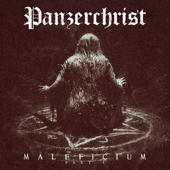 Maleficium Part I (Black Vinyl) - Panzerchrist - Muzyka - EMANZIPATION - 5700907272627 - 13 grudnia 2024