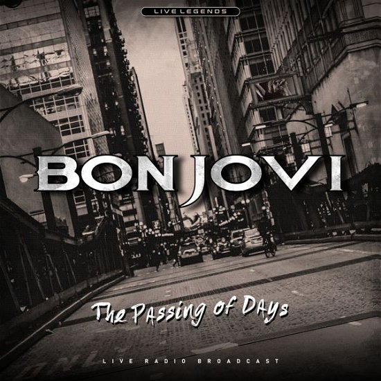 The Passing of Days - Bon Jovi - Musik - FORE - 5906660083627 - 13. december 1901