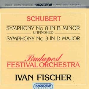 Symphonies 3 & 8 - Schubert / Fischer / Budapest Festival Orchestra - Musik - HUNGAROTON - 5991811261627 - 14. März 1995