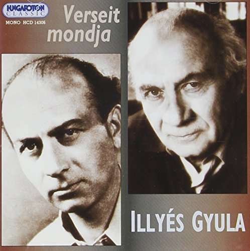 Cover for Gyula Illyes · Verseit Mondja Illyes Gyula (CD) (2002)