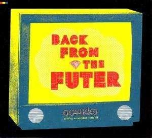 Cover for Aavikko · Back from the Futer (CD) (2005)