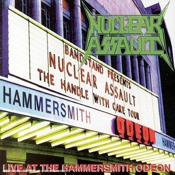 Live at the Hammersmith Odeon - Nuclear Assault - Musik - CENTURY MEDIA - 7277016601627 - 14. september 2010