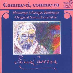 * Comme-Ci,Comme-Ca - Prima Carezza - Music - Tudor - 7619911076627 - June 22, 2004