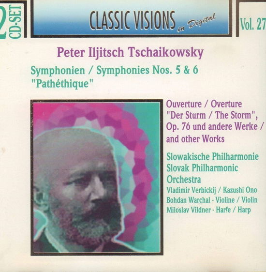 Cover for Slovak Philharmonic Orchestra / Verbickj V. / Slovak Chamber Orchestra / Warchal B. · Symphonies 5 &amp; 6 ''pathetique'' / Overture ''the Storm'' / Op. 76 A. O. Works (CD) (1996)