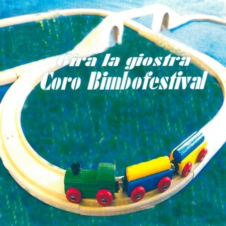 Cover for Coro Bimbofestival · Gira La Giostra (CD) (2007)