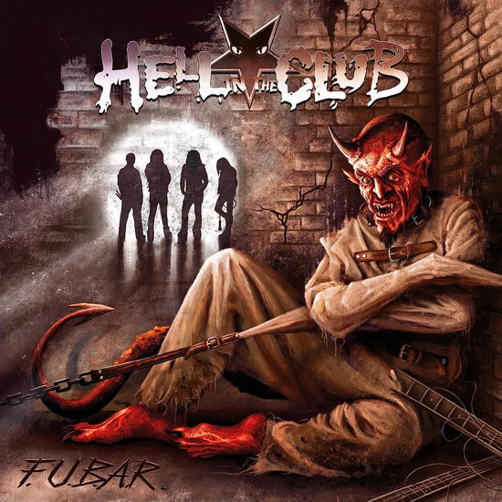 Cover for Hell in the Club · F.u.b.a.r. (CD) (2023)