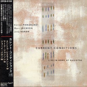 Cover for Pieranunzi / Johnson / Baron · Current Conditions (CD) (2015)
