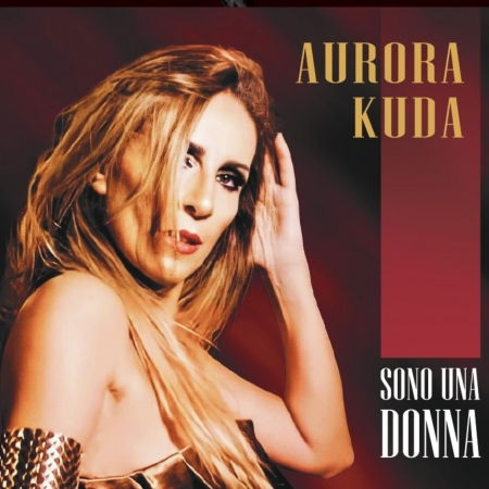 Cover for Aurora Kuda · Sono Una Donna (CD) (2023)