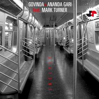 Cover for Govinda Gari &amp; Ananda · Incipit (CD) (2014)