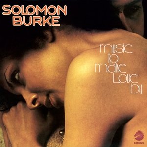 Cover for Solomon Burke · Music To Make Love By (CD) (2016)
