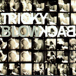 Cover for Tricky · Blowback (CD) [Limited edition] (2016)