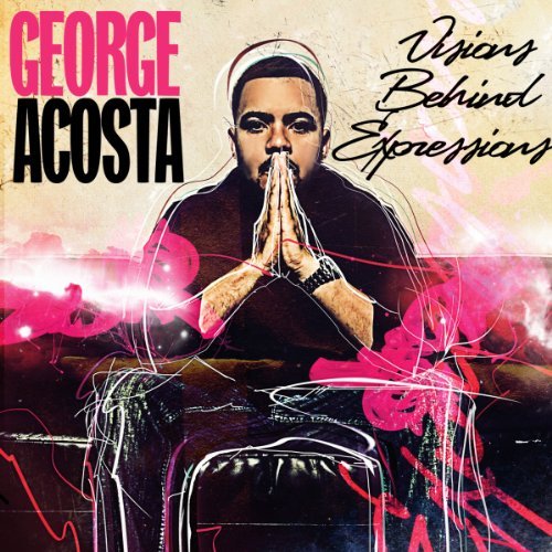 Cover for George Acosta · Visions Behind Expressions (CD) (2011)