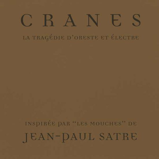 La Tragédie D'Orestes Et Électre - Cranes - Music - MUSIC ON CD - 8718627233627 - March 18, 2022