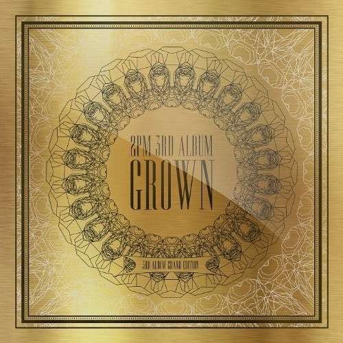 Vol.3 [Grown] Grand Edition - Two Pm (2pm) - Musik - JYP ENTERTAINMENT - 8809314512627 - 18 juni 2013