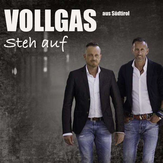 Steh Auf - Vollgas Aus Südtirol - Musikk - TYROLIS - 9003549533627 - 14. august 2018