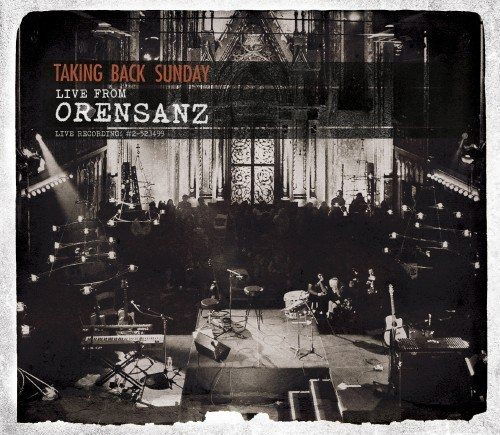 Cover for Taking Back Sunday · Live From Orensanz (CD)