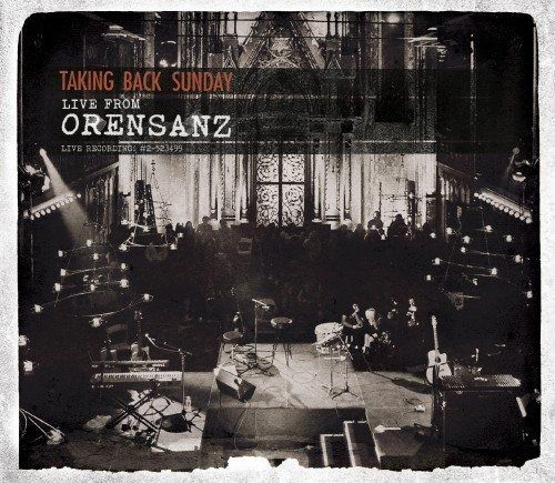 Cover for Taking Back Sunday · Taking Back Sunday-live from Orensanz (CD)