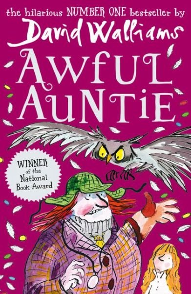 Awful Auntie - David Walliams - Bøger - HarperCollins Publishers - 9780007453627 - 11. februar 2016