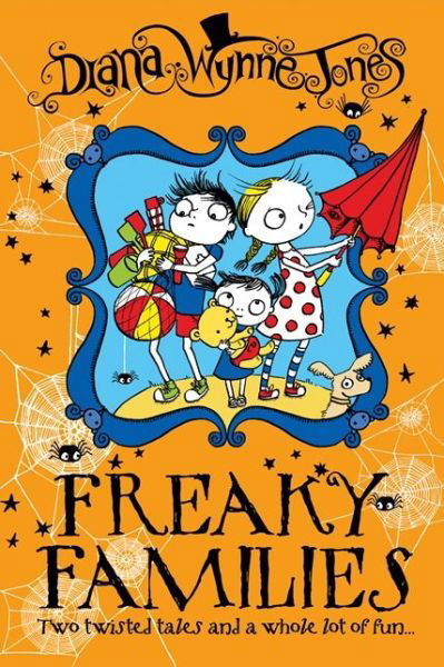 Freaky Families - Diana Wynne Jones - Libros - HarperCollins Publishers - 9780007507627 - 5 de junio de 2014