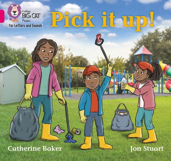 Cover for Catherine Baker · Pick It Up!: Band 01b/Pink B - Collins Big Cat Phonics for Letters and Sounds (Paperback Book) (2020)