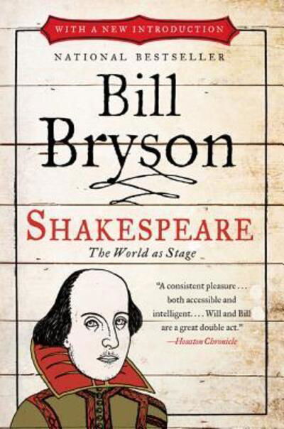 Shakespeare: The World as Stage - Bill Bryson - Libros - HarperCollins - 9780062564627 - 26 de abril de 2016