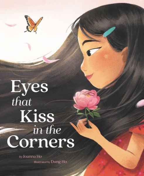 Cover for Joanna Ho · Eyes That Kiss in the Corners (Hardcover Book) (2021)