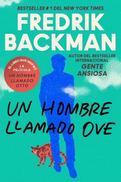 Cover for Fredrik Backman · Man Called Ove, A \ Un hombre llamado Ove (Spanish edition): A Novel (Pocketbok) [Spanish edition] (2022)