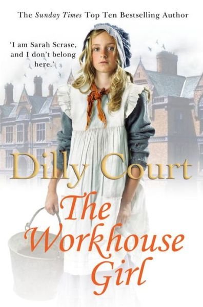 Cover for Dilly Court · The Workhouse Girl (Paperback Book) (2013)