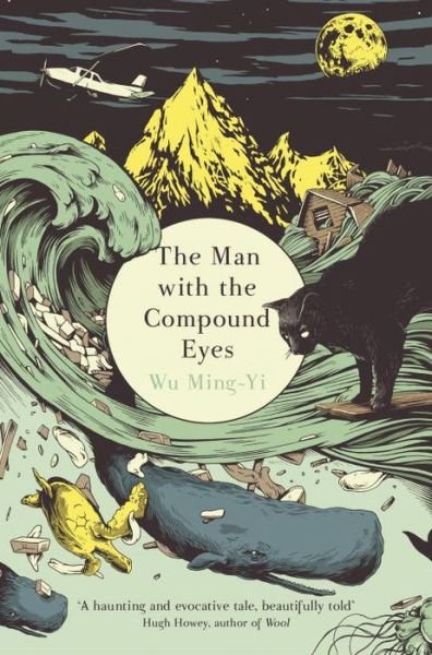 Cover for Wu Ming-Yi · The Man with the Compound Eyes (Paperback Bog) (2014)
