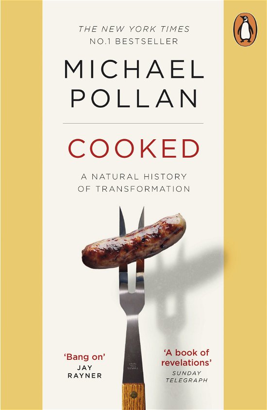Cooked: A Natural History of Transformation - Michael Pollan - Bøker - Penguin Books Ltd - 9780141975627 - 3. april 2014