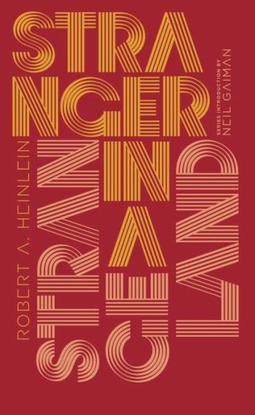 Cover for Robert A. Heinlein · Stranger in a Strange Land - Penguin Galaxy (Innbunden bok) (2016)