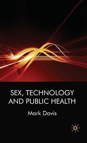 Cover for M. Davis · Sex, Technology and Public Health (Hardcover Book) (2008)