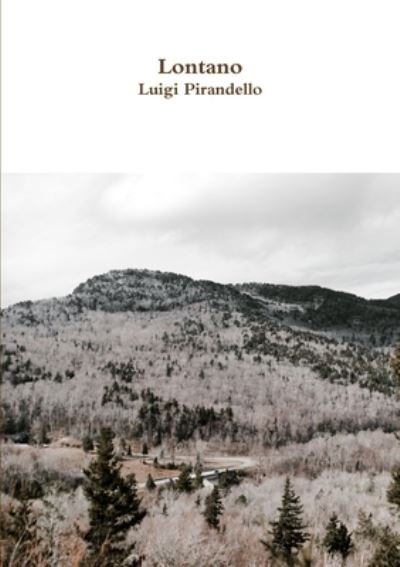 Cover for Luigi Pirandello · Lontano (Paperback Book) (2017)