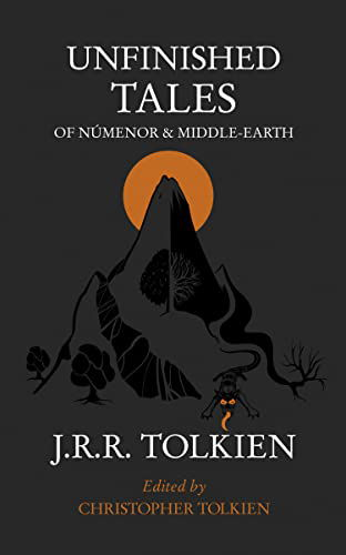 Unfinished Tales - J. R. R. Tolkien - Books - HarperCollins Publishers - 9780261103627 - January 3, 1998