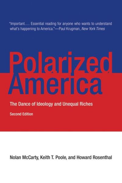 McCarty, Nolan (Woodrow Wilson School) · Polarized America: The Dance of Ideology and Unequal Riches - Walras-Pareto Lectures (Paperback Book) [Second edition] (2016)