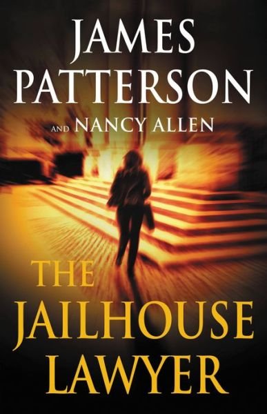 Cover for James Patterson · The Jailhouse Lawyer (Hardcover Book) (2021)