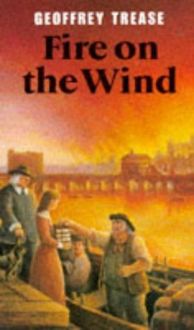 Cover for Geoffrey Trease · Fire On The Wind (N/A) (1994)