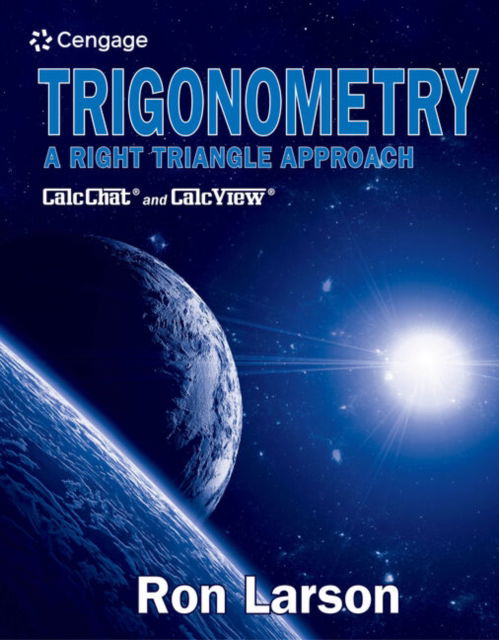 Student Study Guide & Solutions Manual for Larson's Trigonometry: A  Right Triangle Approach - Ron Larson - Books - Cengage Learning, Inc - 9780357457627 - 2021