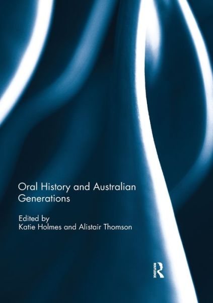 Cover for Oral History and Australian Generations (Paperback Book) (2018)