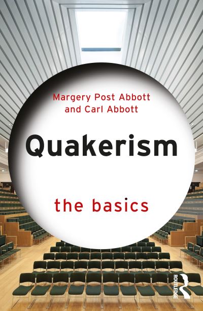 Cover for Margery Post Abbott · Quakerism: The Basics - The Basics (Paperback Book) (2020)