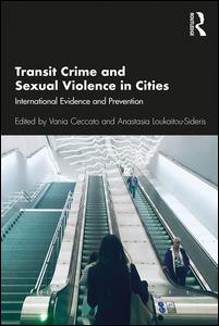 Cover for Vania Ceccato · Transit Crime and Sexual Violence in Cities: International Evidence and Prevention (Paperback Book) (2020)