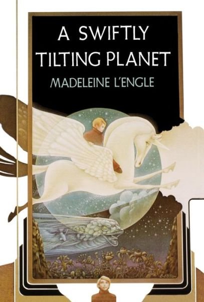 Cover for Madeleine L'engle · A Swiftly Tilting Planet (Time Quintet) (Hardcover Book) [1st edition] (1978)
