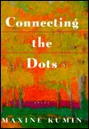 Cover for Maxine Kumin · Connecting the Dots - Poems (Hardcover Book) (1996)