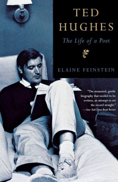 Ted Hughes: The Life of a Poet - Elaine Feinstein - Books - WW Norton & Co - 9780393323627 - February 1, 2003