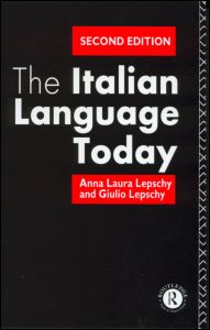 Cover for Anna Laura Lepschy · The Italian Language Today (Paperback Book) (1988)