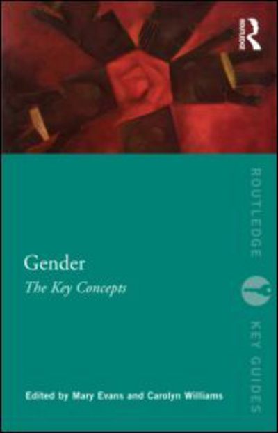 Cover for Mary Evans · Gender: The Key Concepts - Routledge Key Guides (Paperback Book) (2012)